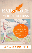 Embrace Your Success