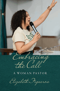 Embracing the Call: A Woman Pastor