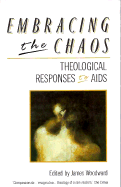 Embracing the Chaos: Theological Responses to AIDS