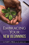 Embracing Your New Beginnings