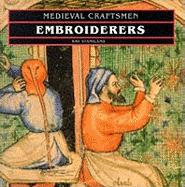 Embroiderers (Med.Crafts)