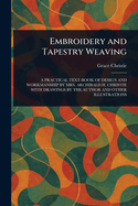 Embroidery and Tapestry Weaving