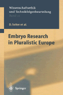 Embryo Research in Pluralistic Europe - Mader, Katharina, and Solter, D, and Beyleveld, D