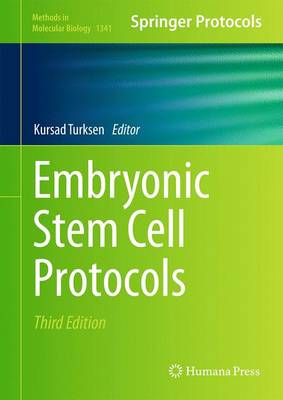 Embryonic Stem Cell Protocols - Turksen, Kursad (Editor)