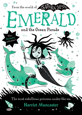 Emerald and the Ocean Parade - Muncaster, Harriet