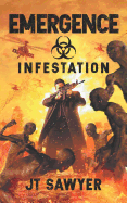 Emergence: Infestation: Volume 2