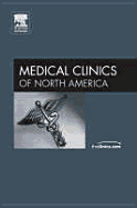 Emergencies in the Outpatient Setting Part II, an Issue of Medical Clinics: Volume 90-3