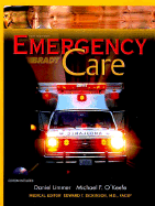 Emergency Care - Limmer, Daniel, and O'Keefe, Michael F, and Dickinson, Edward T