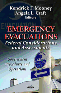 Emergency Evacuations: Federal Considerations & Assessments