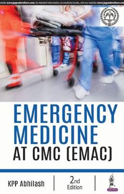 Emergency Medicine: Best Practices at CMC (EMAC) - Abhilash, KPP