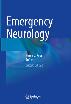 Emergency Neurology - Roos, Karen L (Editor)