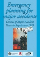 Emergency planning for major accidents: Control of Major Accident Hazards Regulations 1999 - Great Britain: Health and Safety Executive