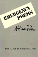 Emergency Poems - Parra, Nicanor, and Williams, Miller (Editor)