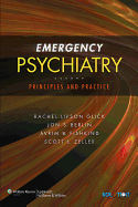 Emergency Psychiatry: Principles and Practice