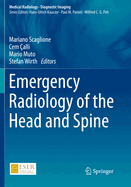 Emergency Radiology of the Head and Spine