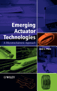 Emerging Actuator Technologies: A Micromechatronic Approach