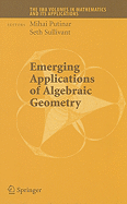 Emerging Applications of Algebraic Geometry