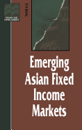 Emerging Asian fixed income markets