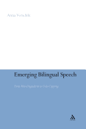 Emerging Bilingual Speech: From Monolingualism to Code-Copying