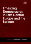 Emerging Democracies in East Central Europe and the Balkans - gh, Attila