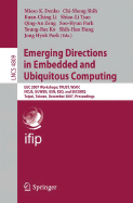 Emerging Directions in Embedded and Ubiquitous Computing: Euc 2007 Workshops: Trust, Wsoc, Ncus, Uuwsn, Usn, Eso, and Secubiq, Taipei, Taiwan, December 1-4, 2007, Proceedings