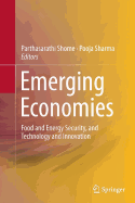 Emerging Economies: Food and Energy Security, and Technology and Innovation