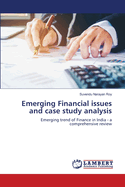 Emerging Financial issues and case study analysis