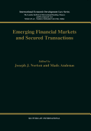 Emerging Financial Markets and Secured Transactions