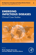 Emerging Infectious Diseases: Clinical Case Studies Volume 1