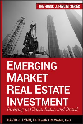 Emerging Market Real Estate (F - Lynn, David J, and Wang, Tim