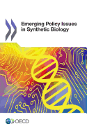 Emerging Policy Issues in Synthetic Biology
