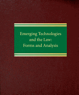 Emerging Technologies and the Law: Forms and Analysis