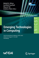 Emerging Technologies in Computing: 5th EAI International Conference, iCETiC 2022, Chester, UK, August 15-16, 2022, Proceedings
