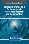 Emerging Trends and Technologies in Water Management and Conservation