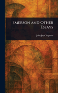 Emerson and Other Essays