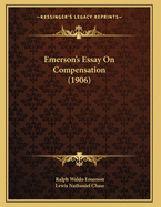 Emerson's Essay on Compensation (1906)