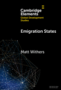 Emigration States: Migration-Development Policymaking in the Asia-Pacific