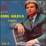 Emil Gilels Legacy, Vol. 8