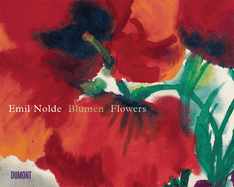 Emil Nolde: Blumen / Flowers