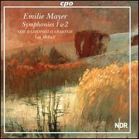 Emilie Mayer: Symphonies 1 & 2 - NDR Radio Philharmonic Orchestra; Leo McFall (conductor)