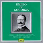 Emilio de Gogorza sings Opera, Oratorio, Operetta, Artsong & Encores