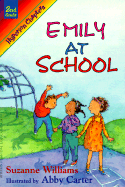 Emily at School - Williams, Suzanne