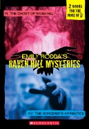 Emily Rodda's Raven Hill Mysteries: #01 the Ghost of Raven Hill/#02 the Sorcerer's Apprentice