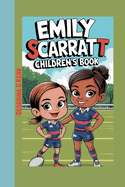 Emily Scarratt children's book: How One Girl Took on the World of Rugby