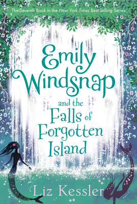 Emily Windsnap and the Falls of Forgotten Island - Kessler, Liz