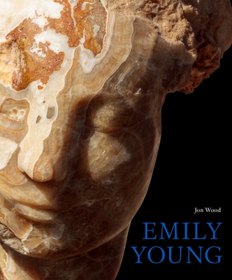 Emily Young: Stone Carvings and Paintings - Wood, Jon