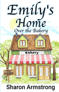 Emily's Home Over the Bakery