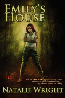 Emily's House: Book 1 of the Akasha Chronicles - Wright, Natalie