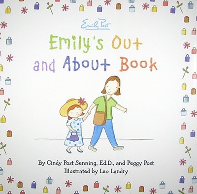 Emily's Out and about Book - Senning, Cindy P, and Post, Peggy