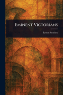 Eminent Victorians